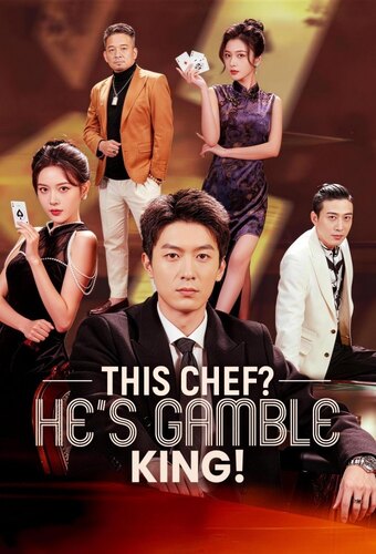 This Chef? He's Gamble King!