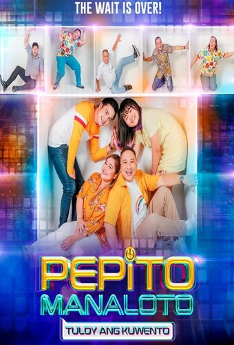 Pepito Manaloto: Tuloy Ang Kwento