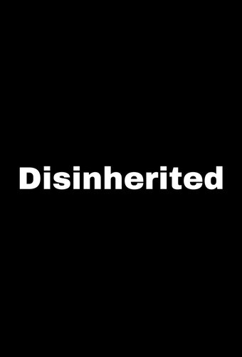 Disinherited
