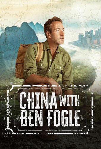 China with Ben Fogle