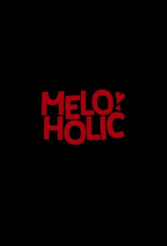 Meloholic