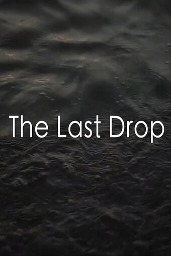 The Last Drop