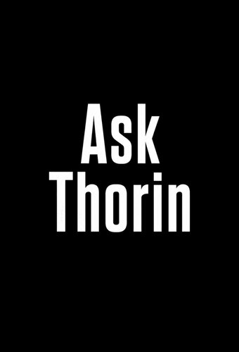 Ask Thorin