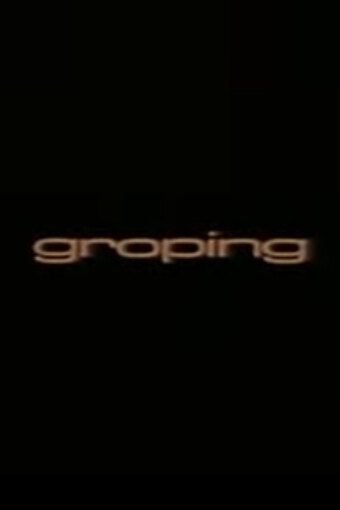 Groping