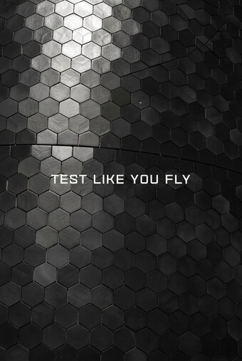 Test Like You Fly