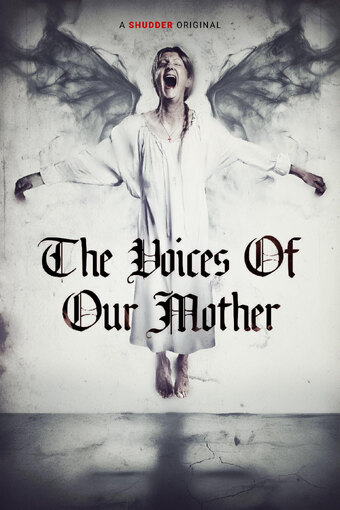 The Voices of Our Mother