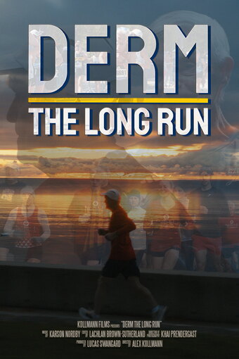 Derm: The Long Run