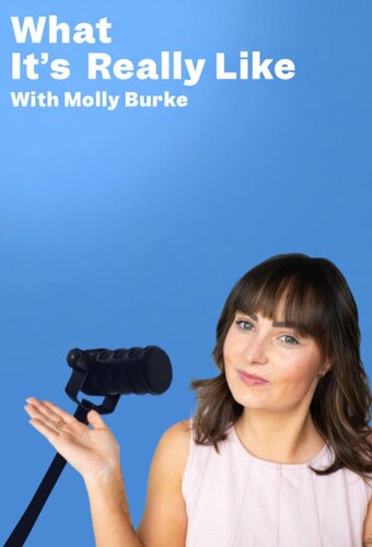 What It's Really Like with Molly Burke