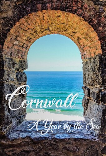 Cornwall: A Year by the Sea