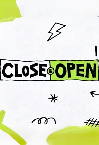CLOSE&OPEN