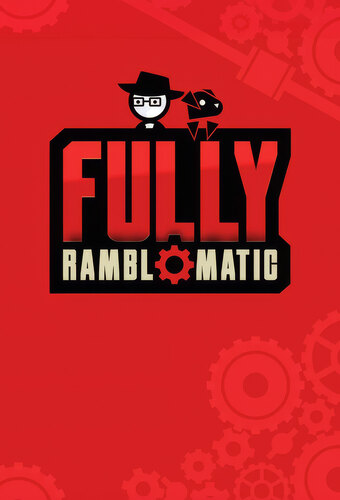 Fully Ramblomatic
