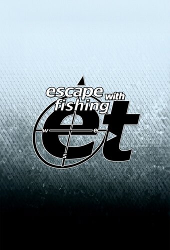 Escape Fishing With ET