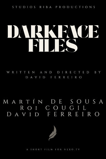 Darkface Files