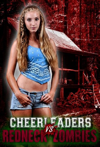Cheerleaders vs. Redneck Zombies