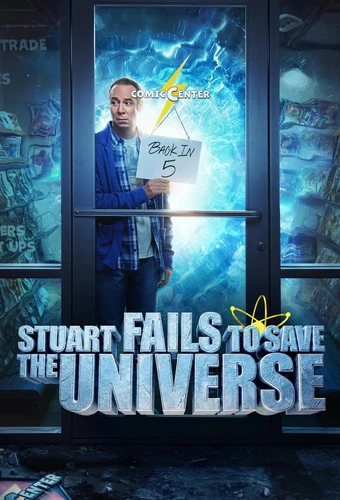 Stuart Fails to Save the Universe