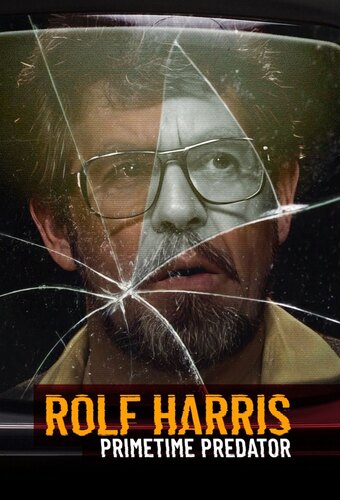 Rolf Harris: Primetime Predator