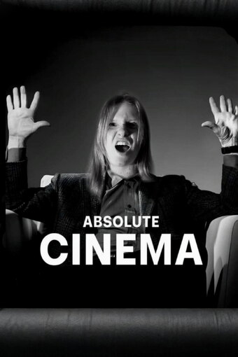 ABSOLUTE CINEMA