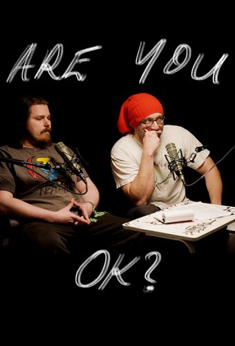 ARE YOU OK?