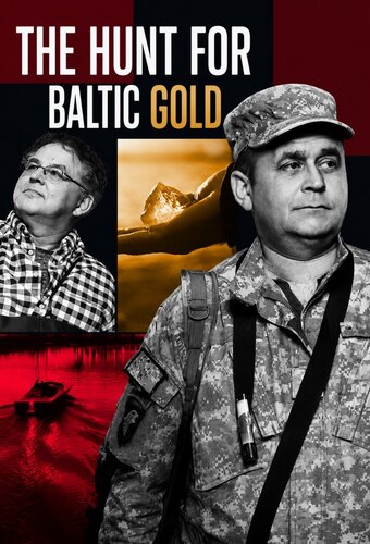 The Hunt For Baltic Gold