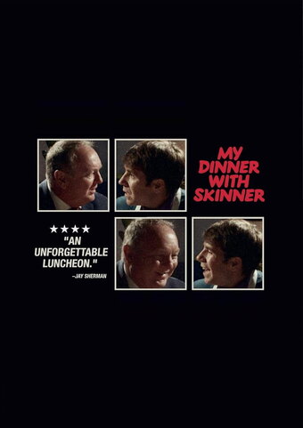 My Dinner With Skinner