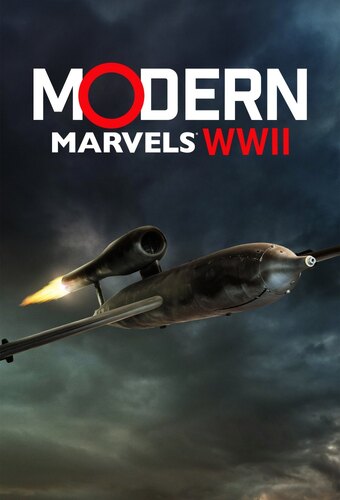 Modern Marvels: WWII