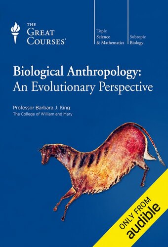 Biological Anthropology: An Evolutionary Perspective