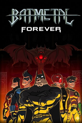 Batmetal Forever
