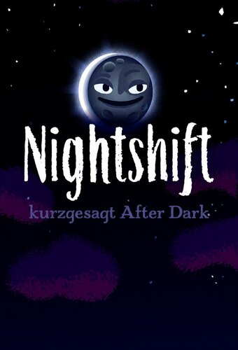 Nightshift – Kurzgesagt After Dark