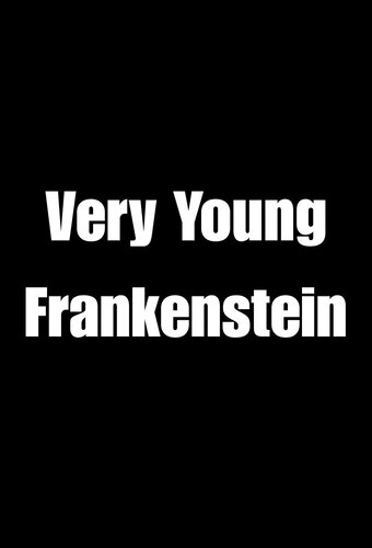 Very Young Frankenstein