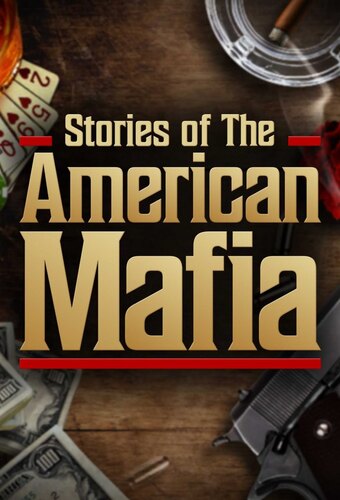 Stories of the American Mafia