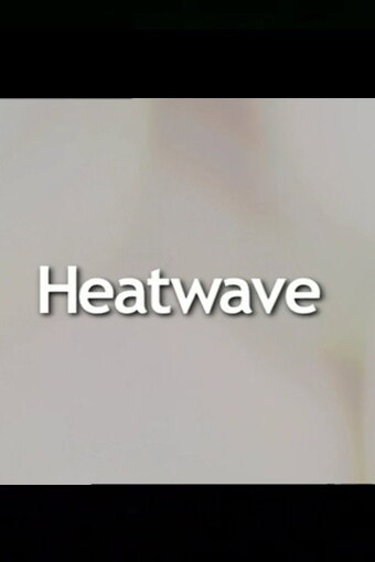 Heatwave