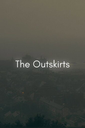 The Outskirts