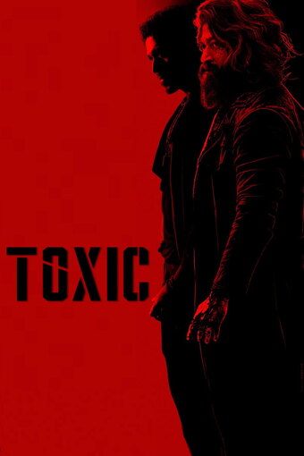 Toxic : A Fairy Tale for Grown-ups
