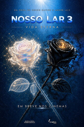 Nosso Lar 3: Vida Eterna