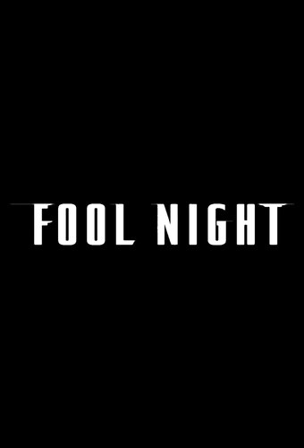 Fool Night