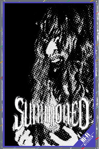 Summoned