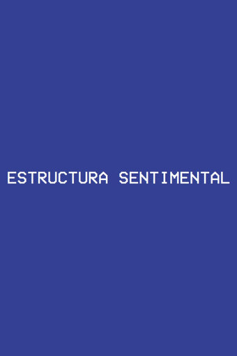 Sentimental Structure