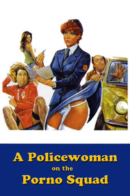 A Policewoman on the Porno Squad