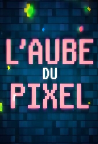 Dawn of Pixel