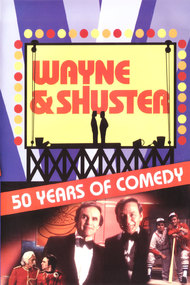 Wayne and Shuster : 50 years of Comedy
