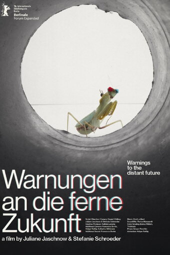 Warnings to the Distant Future