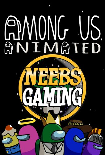 Neebs Gaming: Among Us