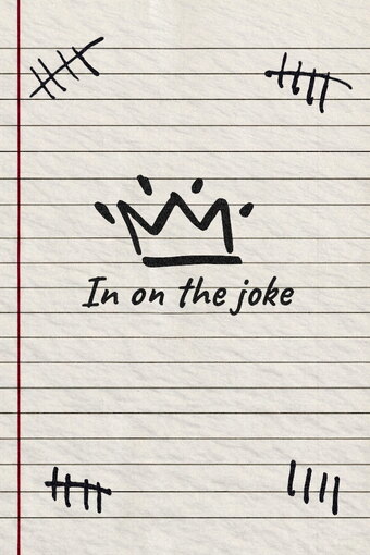 In On The Joke