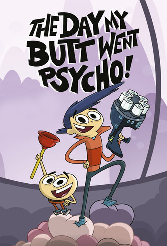 The Day My Butt Went Psycho!