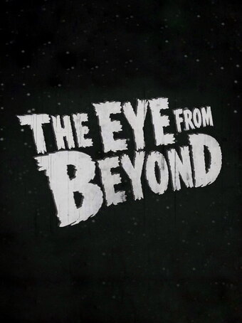 The Eye from Beyond