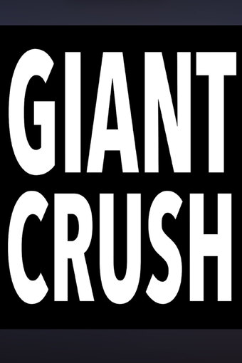 Giant Crush