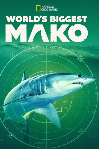 World's Biggest Mako