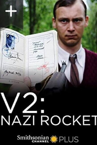 V2: Nazi Rocket