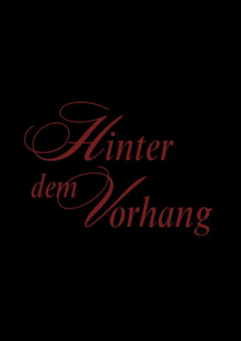 Hinter dem Vorhang