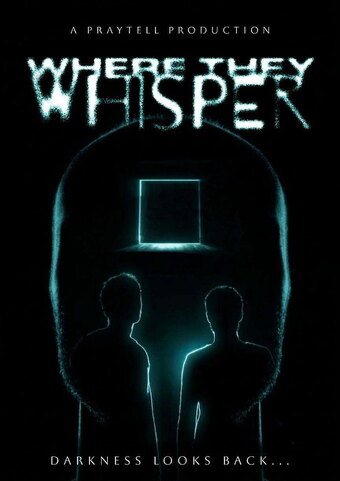 Where They Whisper